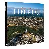 Liberec - fotografická kniha - Libor Sváček