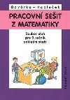Pracovní sešit z matematiky - Soubor úloh pro 9. ročník základní školy - Oldřich Odvárko; Jiří Kadleček