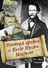 DVRN ZPRVA O KARLU HYNKU MCHOVI - Miroslav Ivanov