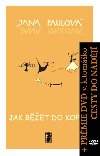 JAK B̮ET DO KOPCE + DVD - Jana Paulov