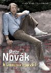 PETR NOVÁK KLAUNOVA ZPOVĚĎ - Václav Nekvapil; Miroslav Graclík