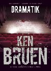 DRAMATIK - Ken Bruen