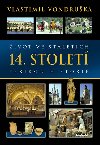 ivot ve staletch - 14. stolet - Lexikon historie - Vlastimil Vondruka