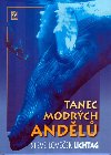 TANEC MODRCH ANDL - Steve Loveek-Lichtag