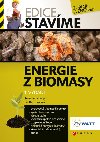 ENERGIE Z BIOMASY - Karel Murtinger, Ji Beranovsk