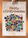 HRTKY S FIMO HMOTOU - Monika Brdov