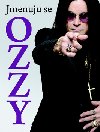Jmenuju se OZZY - Ozzy Osbourne