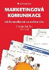 MARKETINGOV KOMUNIKACE - Miroslav Karlek; Petr Krl