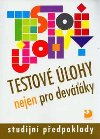 TESTOV LOHY NEJEN PRO DEVKY - Jana Moravcov