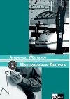 UNTERNEHMEN DEUTSCH AUFBAUKURS WRTERHEFT - N. Becker; J. Braunert; W. Schlenker