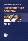 HYPERKINETICK PORUCHA - ADHD - Drtkov, er