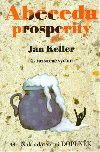 ABECEDA PROSPERITY - Keller Jan