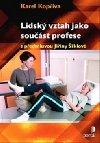 LIDSK VZTAH JAKO SOUST PROFESE - Karel Kopiva