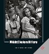 Mládež kolem Hitlera - Naše vojsko