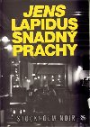 SNADN PRACHY - Jens Lapidus