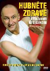 HUBNTE ZDRAV S VCLAVEM KREJKEM -DVD - neuveden