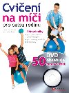 CVIEN NA MI PRO CELOU RODINU + DVD - Hana Janokov; Marta Muchov