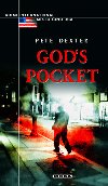 GODS POCKET - Pete Dexter