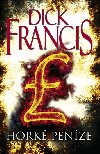 Horké peníze - Dick Francis