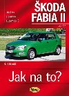 Škoda Fabia II. od 4/07 - Jak na to? 114 - Hans-Rüdiger Etzold