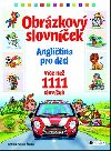Obrzkov slovnek - Anglitina pro dti vce ne 1111 slovek - Fragment