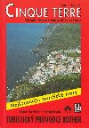 Cinque Terre - Vchodn Ligurie z Janova a do La Spezie - turistick prvodce - Martin Locher