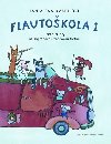 Flautoškola 1 - Učebnice hry na sopránovou zobcovou flétnu - Jan Kvapil; Eva Kvapilová