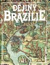 Dějiny Brazílie - Jan Klíma