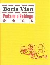 PODZIM V PEKINGU - Boris Vian