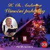 Vánoční pohádky H. CH. Andersena - 2CD - Hans Christian Andersen; Josef Somr
