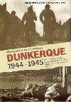 Dunkerque 1944–1945 - Hofman Petr, Marlek Zdenko