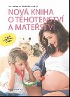 Nov kniha o thotenstv a matestv - Martin Gregora; Milo ml. Velemnsk