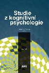 STUDIE Z KOGNITIVNÍ PSYCHOLOGIE - Bohumír Chalupa