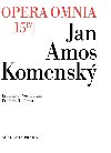 OPERA OMNIA 15 - Jan Amos Komensk