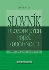 Slovnk filozofickch pojm souasnosti - 3. vydn - Ji Olovsk