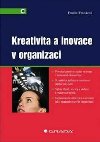Kreativita a inovace v organizaci - Emilie Frankov
