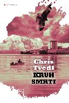 KRUH SMRTI - Chris Tvedt