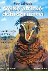 VELK AFRICK DOBRODRUSTV - Petr Jahoda