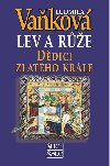 Ddici zlatho krle - Lev a Re III. - Ludmila Vakov