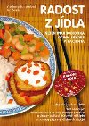 Radost z jdla + DVD - Vladimra Strnadelov; Jan Zerzn