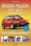 Škoda Felicia 1994 - 2001 - opravy a údržba - Jiří Schwarz