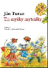 TRI MYKY MYTRIKY - Jn Turan