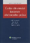 ČESKO-SLOVENSKÉ KONTEXTY OBCHODNÍHO PRÁVA - Jozef Suchoža; Jan Husár; Karel Marek