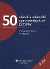 50 OTÁZEK A ODPOVĚDÍ Z PRACOVNĚPRÁVNÍ PORADNY 2. DÍL - Nataša Randlová; Romana Kaletová; Daša Aradská