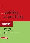 POLITIKY A POLITIKY - Zuzana Maarov; ubica Kobov; Alexandra Ostertgov