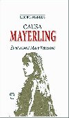 CAUSA MAYERLING - Georg Markus