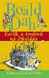 Karlk a tovrna na okoldu - Roald Dahl; Quentin Blake
