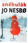 Snhulák - vázaná verze - Jo Nesbo