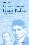 ivot ve stnu smrti: Franz Kafka – Dopisy Robertovi - Josef ermk