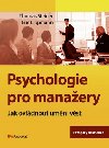 Psychologie pro manažery - Thomas Steiger; Eric Lippmann